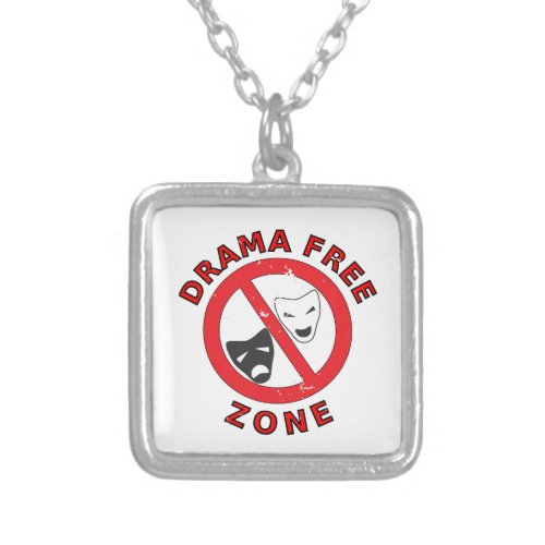 Drama Free Zone Silver Plated Necklace