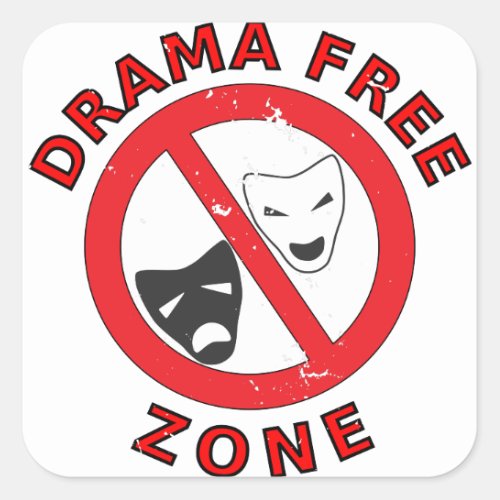 Drama Free Zone Square Sticker