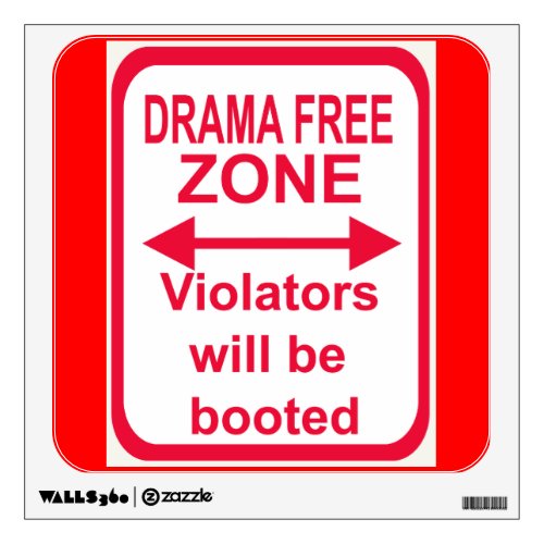 drama_free zone wall sticker
