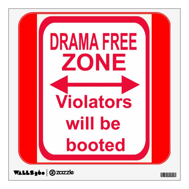 drama-free zone wall sticker (Front)