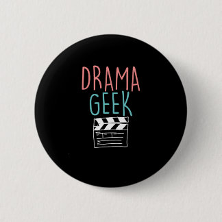 Drama Geek Clapperboard Actor Actress Acting Gift Button