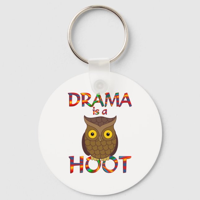 Drama is a Hoot Keychain (Front)