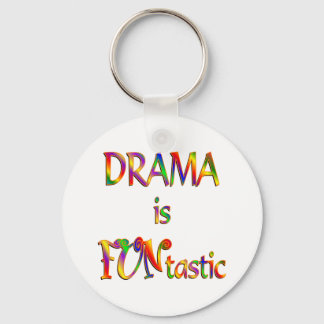Drama is FUNtastic Keychain
