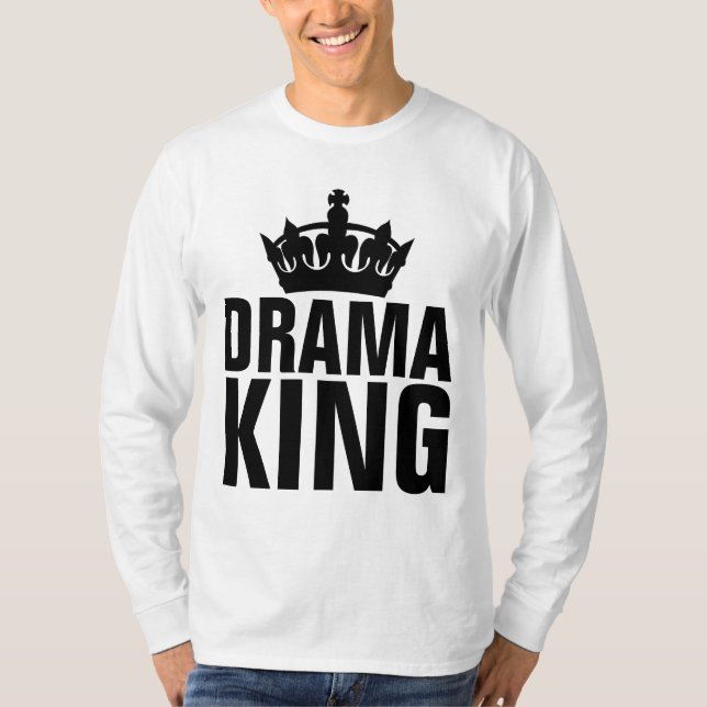 DRAMA KING MEN'S T-Shirts Tees (Front)