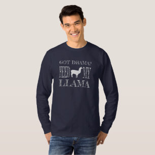 Drama Llama Got Drama Feed My Llama T-Shirt