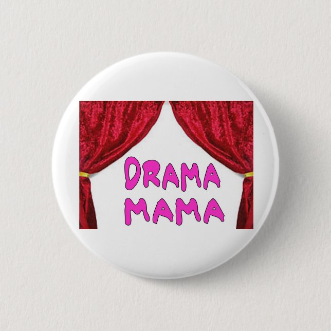 DRAMA MAMA BUTTON (Front)