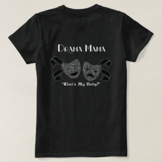 Drama Mama Musical Theater Shirt