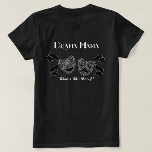 Drama Mama Musical Theater Shirt