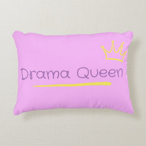 Drama Queen Accent Pillow