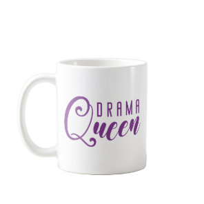 Drama Queen Coffee Mug