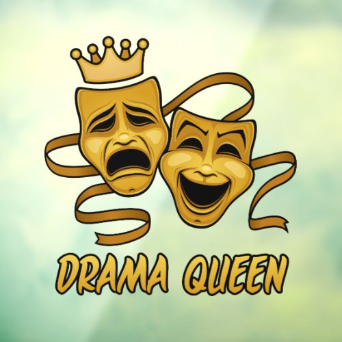 Drama Queen Comedy And Tragedy Gold Theater Masks Window Cling