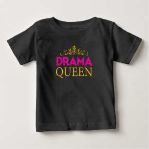 Drama Queen Crown Acting Actress Broadway Actress Baby T-Shirt