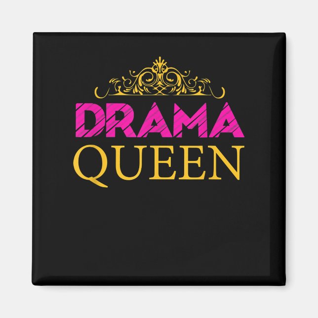 Drama Queen Crown Acting Actress Broadway Actress Magnet (Front)