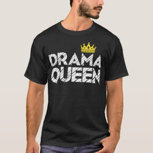 Drama Queen Crown Gift For Acting Theatre Broadway T-Shirt
