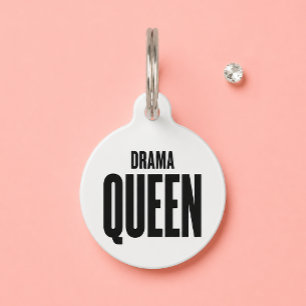 Drama Queen Funny White Custom Name Dog Cat Pet ID Tag