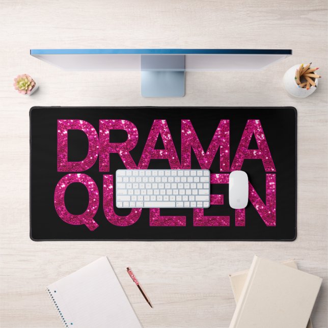 Drama Queen Hot Pink Glitter  Desk Mat (Office 1)