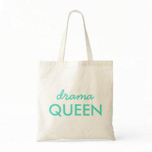 Drama Queen | Modern Trendy Aqua Green Cool Quote Tote Bag