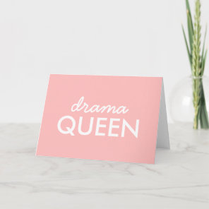 Drama Queen | Modern Trendy Cute Pink Stylish Diva Card