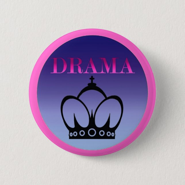 Drama Queen Pinback Button (Front)