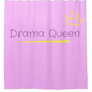 Drama Queen Shower Curtain