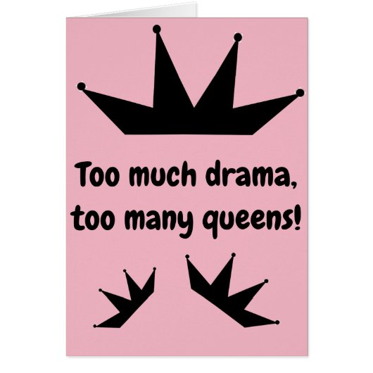 Drama Queens Card (Front)