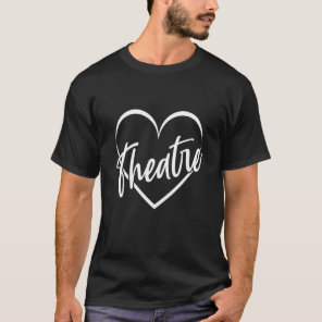 Drama Teacher Broadway Theater Theatre Thespian Ac T-Shirt