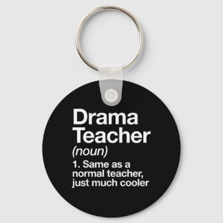 Drama Teacher Definition Funny Back To School Keychain