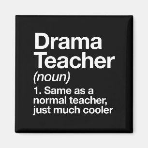 Drama Teacher Definition Funny Back To School Magnet