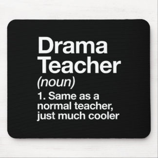 Drama Teacher Definition Funny Back To School Mouse Pad