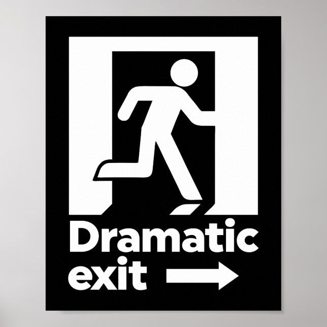 Dramatic Exit Sign (Front)