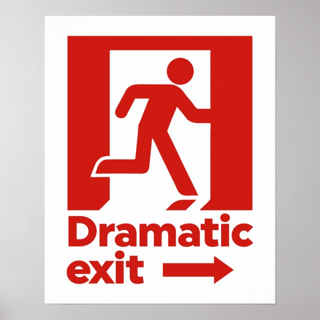 Dramatic Exit Sign (Front)