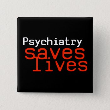 Dramatic Pro-psychiatry Button (square) by OllysDoodads at Zazzle