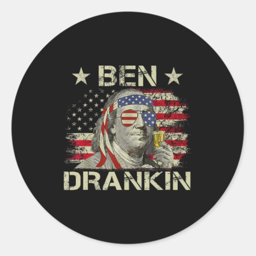 Drankin Benjamin Franklin 4th Of July Funny Drinki Classic Round Sticker