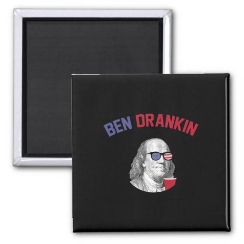 Drankin T Shirt Fourth Of July Patriotic Drinking  Magnet