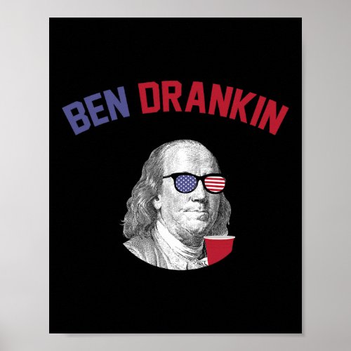 Drankin T Shirt Fourth Of July Patriotic Drinking  Poster