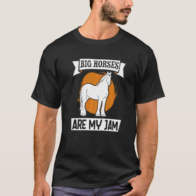 Draught Scotland Horse for Horseback Rider Clydesd T-Shirt (Front)