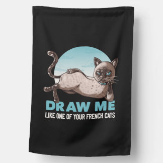 Draw Me Like One Of Your French Girls Cat Funny House Flag