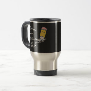 Draw Your Future – Cute Motivational Pencil Design Travel Mug