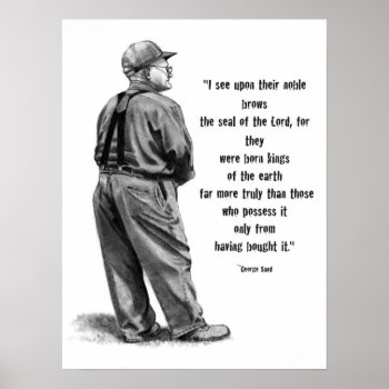 Drawing Of Farmer: Quote About Farmers Poster by joyart at Zazzle