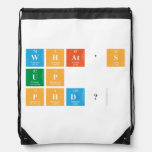 What's
 Up
 PhD?  Drawstring Backpack
