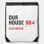 OUR HOUSE  Drawstring Backpack