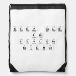 Keep Calm
  and 
 Explore
  Science  Drawstring Backpack