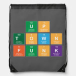 UP
 TOWN 
 FUNK  Drawstring Backpack