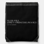 Ellie-vile  (Only 4 princess')  Drawstring Backpack