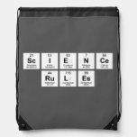 science
 rules  Drawstring Backpack