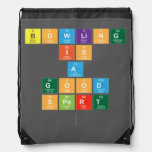 Bowling
 is 
 a
 good
 sport
   Drawstring Backpack