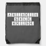 Periodic
 Table
 Writer 
 
   Drawstring Backpack