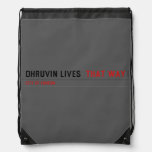 Dhruvin lives   Drawstring Backpack
