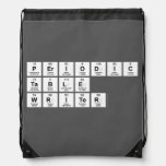 Periodic
 Table
 Writer  Drawstring Backpack
