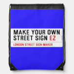 make your own street sign  Drawstring Backpack